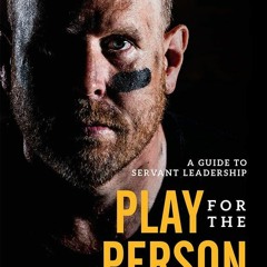 [PDF ✔READ❤ ONLINE]  Play For The Person Next To You: A Guide To Servant Le