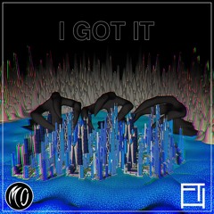 I Got It - FTH & Mand0