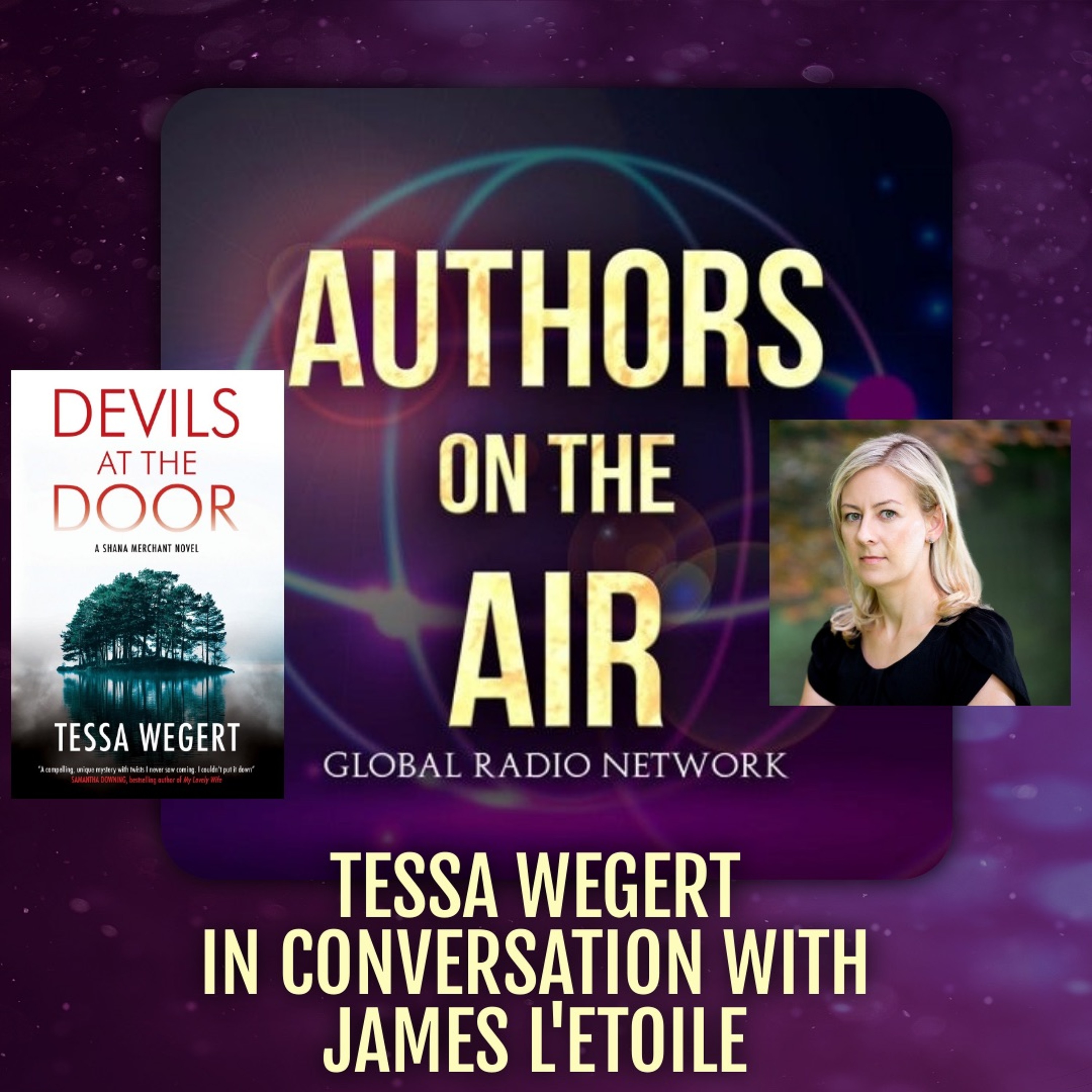 cover of episode Tessa Wegert And Devils At The Door -- in conversation with James L'Etoile