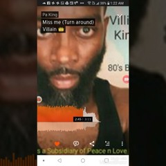 Villian King+Miss me (Turn around)