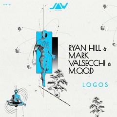 MARK VALSECCHI & RYAN HILL & M.O.O.D - LOGOS EP
