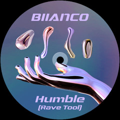 Humble (BIIANCO edit)