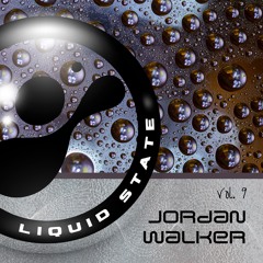 Liquid State Vol. 9 // Jordan Walker