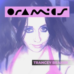 ORAMICS 197: Trancey Beaker