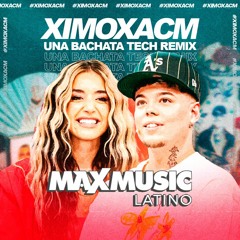 Lola Indigo x Saiko - Una Bachata (Ximoxacm Tech Remix)