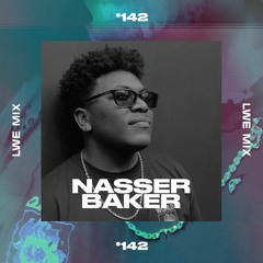 142 - LWE Mix - Nasser Baker