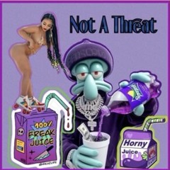 Not A Threat
