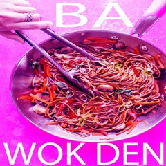 BA WOK DEN VOL. 3