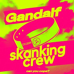 GANDALF - SKANKING CREW (CLIP)