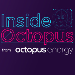 Ep25: Seen, Not Just Supplied - The Octopus Energy Social Workers