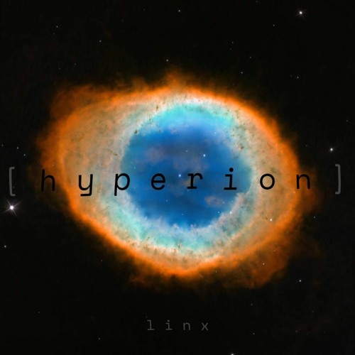 [ h y p e r i o n ] - LIИX