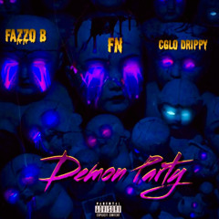 Fazzo B x FN x CGlo Drippy - Demon party (Official Audio)
