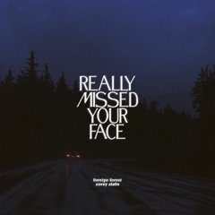 really missed ur face ft. corey slabs (prod. michael warren x jean parker)