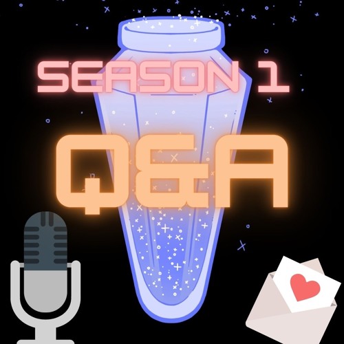 Season 1 Q&A Episode