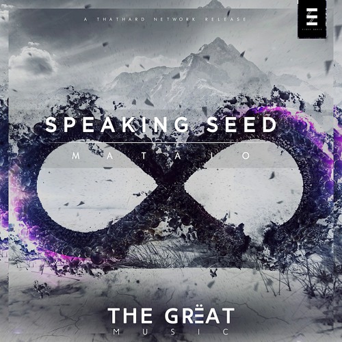 Mataio - Speaking Seed