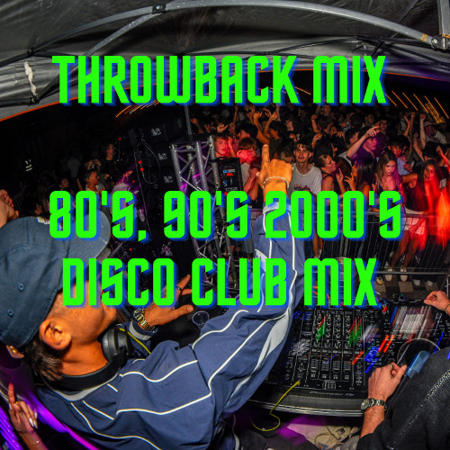 MAXMENINS - Throwback session (80's, 90's and 2000's disco club mix)