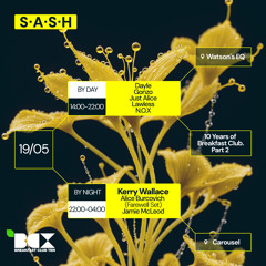 Dayle @ SASH By Day - 19/05/24
