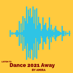 DANCE 2021 AWAY