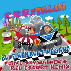 Rrritalin - Blue Renault Megane (Skywalker's Red Escort Remix) [BIRTHDAY FREEBIE!]