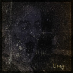 Uneasy (feat. AuDioChosis)