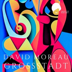 David Moreau - Grossstadt