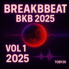 Mixtape Breakbeat BKB Vol.1 2025