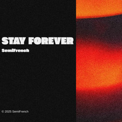 Stay Forever