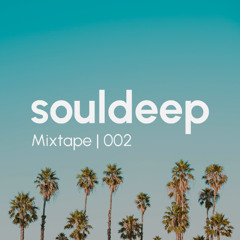Deep House Mix 2025 | Souldeep Mixtape 002