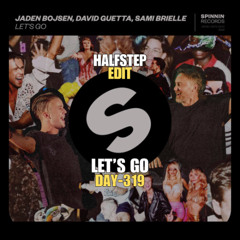 Jaden Bojsen, David Guetta x Mau P, MBP - Let's Go Like I Like It (HALFSTEP Edit)