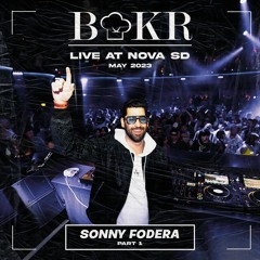 BAKR Opening Set @ SONNY FODERA (NOVA SD) | May 2023 - Part 1