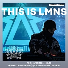 This is LMNS | for Divercity Bass Night