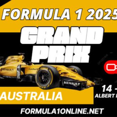 ((Live))** Australian Grand Prix 2025 Formula 1 Live StreaM.s Online