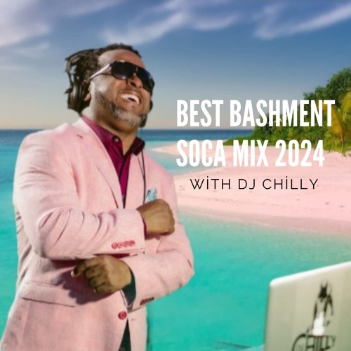 BASHMENT SOCA MIX CROP OVER 2024 #64