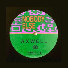 Nobody Else (Radio Edit)