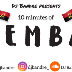 10 minutes of semba | DJ Bandre