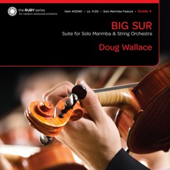 Big Sur: Suite for Solo Marimba & String Orchestra (Gr. 4) - Doug Wallace