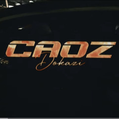 Caoz - Dokazi (Official Music Video)