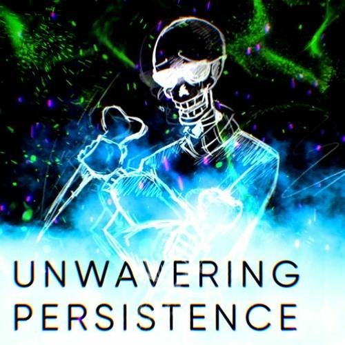 Unwavering Persistence (Tanned)