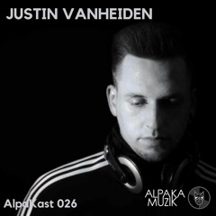 AlpaKast 026 - Justin Vanheiden [Germany]