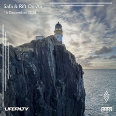 Safa & Rift On-Air - Episode 11 [December 2024]
