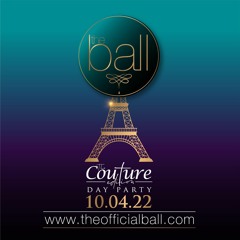 THE BALL COTURE EDITION DAY PARTY [RNB & AFRO-BEATS]