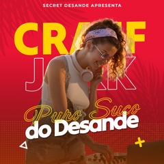 CRAFFJAKK - Puro Suco do Desande 2025