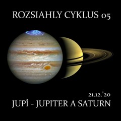 Rozsiahly Cyklus 05 Jupi - Jupiter A Saturn 21.12.2020