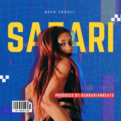 Safari (Prod by. BarbarianBeats)