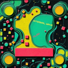 Internal Wave - Flow (EP Preview)