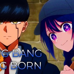 "Bling Bang Bang Born X IDOL" (Epic mashup)