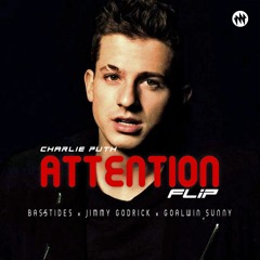 Charlie Puth - Attention Flip (Basstides, Goalwin Sunny & Jimmy Godrick)