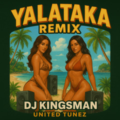 Yalataka x Two Piece (Remix) Rqstd Mix - United Tunez [0425]