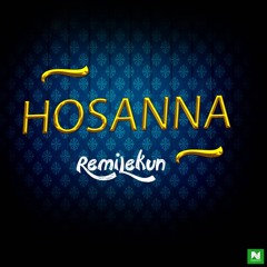 Remilekun - Hosanna || Naijapickup.com