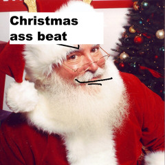 Christmas Ass Beat